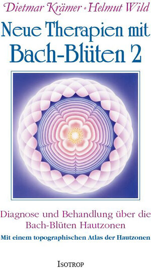 Buchcover Neue Therapien mit Bach-Blüten 2 | Dietmar Krämer | EAN 9783940395177 | ISBN 3-940395-17-X | ISBN 978-3-940395-17-7