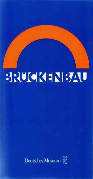 Buchcover Brückenbau | Dirk Bühler | EAN 9783940396150 | ISBN 3-940396-15-X | ISBN 978-3-940396-15-0