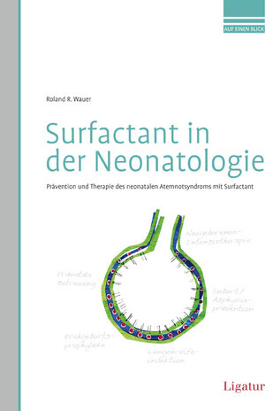 Buchcover Surfactant in der Neonatologie | Roland R Wauer | EAN 9783940407276 | ISBN 3-940407-27-5 | ISBN 978-3-940407-27-6