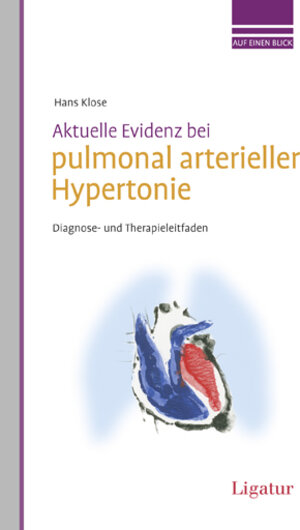 Buchcover Aktuelle Evidenz bei pulmonal arterieller Hypertonie | Hans Klose | EAN 9783940407375 | ISBN 3-940407-37-2 | ISBN 978-3-940407-37-5