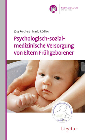Buchcover Psychologisch-sozialmedizinische Versorgung von Eltern Frühgeborener | Jörg Reichert | EAN 9783940407436 | ISBN 3-940407-43-7 | ISBN 978-3-940407-43-6