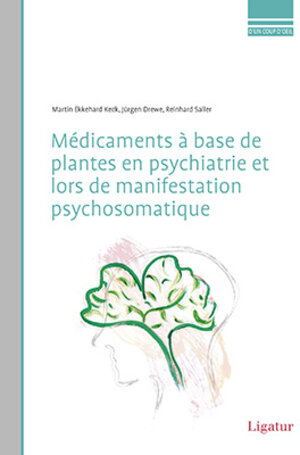 Buchcover Médicaments à base de plantes en psychiatrie et lors de manifestation psychosomatique | Martin Ekkehard Keck | EAN 9783940407511 | ISBN 3-940407-51-8 | ISBN 978-3-940407-51-1