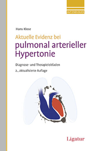 Buchcover Aktuelle Evidenz bei pulmonal arterieller Hypertonie | Hans Klose | EAN 9783940407566 | ISBN 3-940407-56-9 | ISBN 978-3-940407-56-6