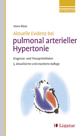Buchcover Aktuelle Evidenz bei pulmonal arterieller Hypertonie | Hans Klose | EAN 9783940407627 | ISBN 3-940407-62-3 | ISBN 978-3-940407-62-7