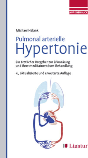 Buchcover Pulmonal arterielle Hypertonie | Michael Halank | EAN 9783940407634 | ISBN 3-940407-63-1 | ISBN 978-3-940407-63-4