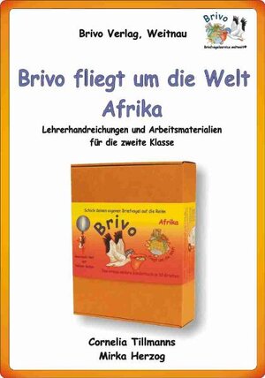 Buchcover Brivo fliegt um die Welt - Afrika | Cornelia Tillmanns | EAN 9783940409997 | ISBN 3-940409-99-5 | ISBN 978-3-940409-99-7