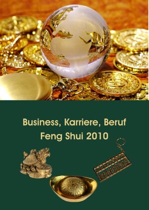 Buchcover Feng Shui 2010 für Business, Karriere, Beruf | Andrea Moser | EAN 9783940410191 | ISBN 3-940410-19-5 | ISBN 978-3-940410-19-1