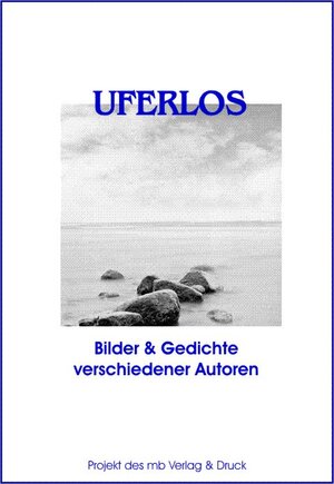 Buchcover Uferlos  | EAN 9783940411006 | ISBN 3-940411-00-0 | ISBN 978-3-940411-00-6