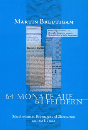 Buchcover 64 Monate auf 64 Feldern | Martin Breutigam | EAN 9783940417114 | ISBN 3-940417-11-4 | ISBN 978-3-940417-11-4
