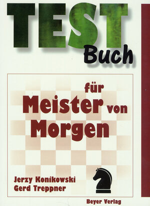 Buchcover Testbuch für die Meister von Morgen | Jerzy Konikowski | EAN 9783940417329 | ISBN 3-940417-32-7 | ISBN 978-3-940417-32-9