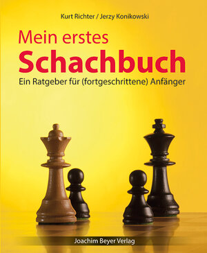 Buchcover Mein erstes Schachbuch | Kurt Richter | EAN 9783940417527 | ISBN 3-940417-52-1 | ISBN 978-3-940417-52-7