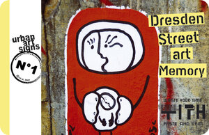 Buchcover Dresden Streetart Memory | Jens Besser | EAN 9783940418098 | ISBN 3-940418-09-9 | ISBN 978-3-940418-09-8