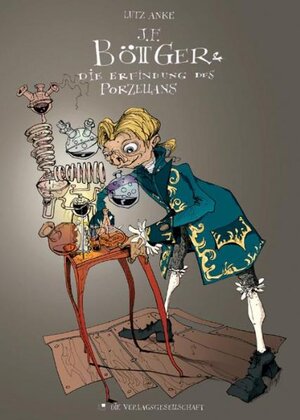 Buchcover J.F. Böttger & Die Erfindung des Porzellans | Lutz Anke | EAN 9783940418197 | ISBN 3-940418-19-6 | ISBN 978-3-940418-19-7