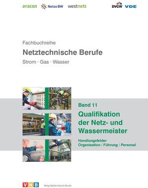 Buchcover Qualifikation der Netz- und Wassermeister | EAN 9783940423108 | ISBN 3-940423-10-6 | ISBN 978-3-940423-10-8