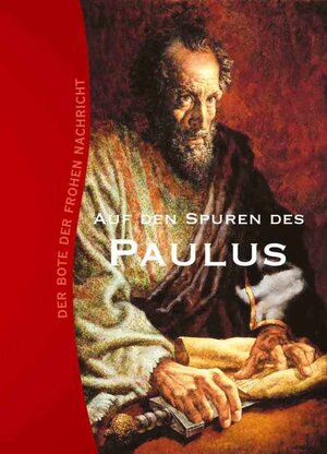 Buchcover Auf den Spuren des Paulus  | EAN 9783940425591 | ISBN 3-940425-59-1 | ISBN 978-3-940425-59-1