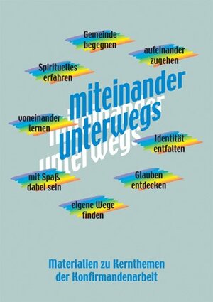 Buchcover Miteinander Unterwegs  | EAN 9783940425980 | ISBN 3-940425-98-2 | ISBN 978-3-940425-98-0