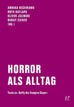 Buchcover Horror als Alltag  | EAN 9783940426529 | ISBN 3-940426-52-0 | ISBN 978-3-940426-52-9