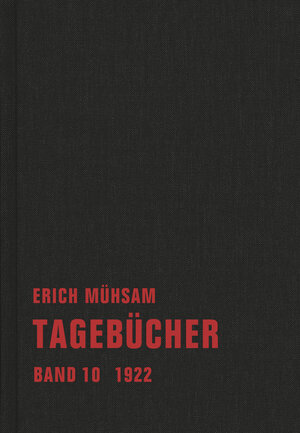 Buchcover Tagebücher | Erich Mühsam | EAN 9783940426864 | ISBN 3-940426-86-5 | ISBN 978-3-940426-86-4