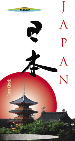 Buchcover Japan | Peter Cirtek | EAN 9783940429001 | ISBN 3-940429-00-7 | ISBN 978-3-940429-00-1