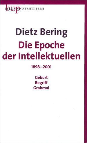 Buchcover Die Epoche der Intellektuellen | Dietz Bering | EAN 9783940432919 | ISBN 3-940432-91-1 | ISBN 978-3-940432-91-9