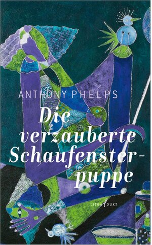 Buchcover Die verzauberte Schaufensterpuppe | Anthony Phelps | EAN 9783940435248 | ISBN 3-940435-24-4 | ISBN 978-3-940435-24-8