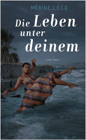 Buchcover Die Leben unter deinem | Mérine Céco | EAN 9783940435347 | ISBN 3-940435-34-1 | ISBN 978-3-940435-34-7