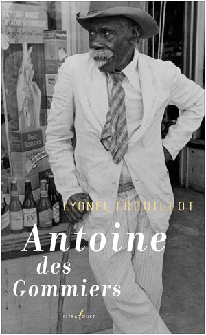 Buchcover Antoine des Gommiers | Lyonel Trouillot | EAN 9783940435439 | ISBN 3-940435-43-0 | ISBN 978-3-940435-43-9