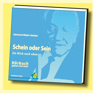 Buchcover Schein oder Sein | Hartmut Maier-Gerber | EAN 9783940438539 | ISBN 3-940438-53-7 | ISBN 978-3-940438-53-9