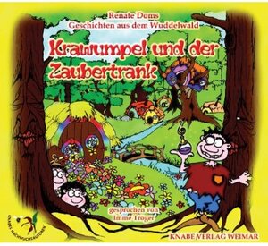Buchcover Geschichten aus dem Wuddelwald - Krawumpel und der Zaubertrank | Renate Doms | EAN 9783940442130 | ISBN 3-940442-13-5 | ISBN 978-3-940442-13-0