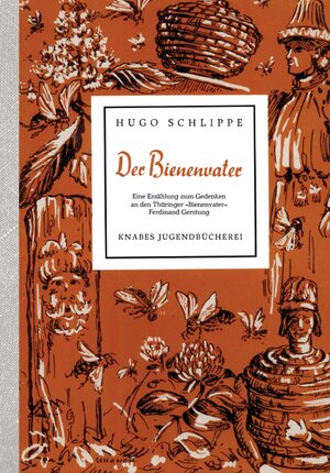 Buchcover Der Bienenvater | Hugo Schlippe | EAN 9783940442338 | ISBN 3-940442-33-X | ISBN 978-3-940442-33-8