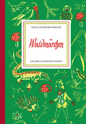 Buchcover Waldmärchen | Wally Eichhorn-Nelson | EAN 9783940442383 | ISBN 3-940442-38-0 | ISBN 978-3-940442-38-3