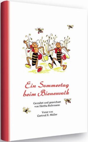 Buchcover Ein Sommertag beim Bienenvolk | Gertrud Müller | EAN 9783940442727 | ISBN 3-940442-72-0 | ISBN 978-3-940442-72-7