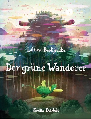 Buchcover Der grüne Wanderer | Liliana Bardijewska | EAN 9783940442987 | ISBN 3-940442-98-4 | ISBN 978-3-940442-98-7