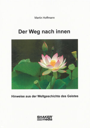 Buchcover Der Weg nach innen | Martin Hoffmann | EAN 9783940459008 | ISBN 3-940459-00-3 | ISBN 978-3-940459-00-8