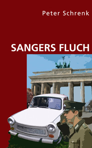 Buchcover Sangers Fluch | Peter Schrenk | EAN 9783940459879 | ISBN 3-940459-87-9 | ISBN 978-3-940459-87-9