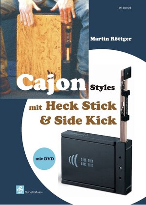 Buchcover Cajon Styles mit Heck Stick & Side Kick | Martin Röttger | EAN 9783940474872 | ISBN 3-940474-87-8 | ISBN 978-3-940474-87-2