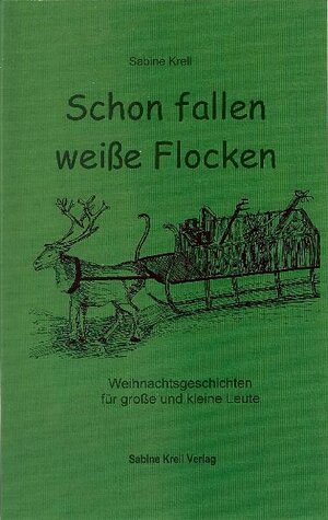 Buchcover Schon fallen weiße Flocken | Sabine Krell | EAN 9783940481030 | ISBN 3-940481-03-3 | ISBN 978-3-940481-03-0