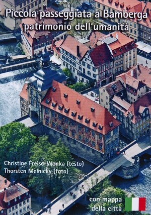 Buchcover Kleiner Stadtspaziergang durchs Weltkulturerbe Bamberg  | EAN 9783940483102 | ISBN 3-940483-10-9 | ISBN 978-3-940483-10-2