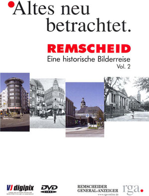 Buchcover Altes neu betrachtet - Remscheid  | EAN 9783940491244 | ISBN 3-940491-24-1 | ISBN 978-3-940491-24-4