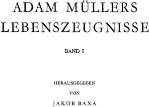Buchcover Adam Müllers Lebenszeugnisse  | EAN 9783940494825 | ISBN 3-940494-82-8 | ISBN 978-3-940494-82-5