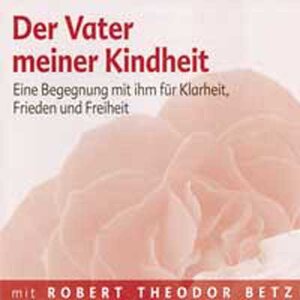 Buchcover Der Vater meiner Kindheit | Robert Th Betz | EAN 9783940503411 | ISBN 3-940503-41-X | ISBN 978-3-940503-41-1