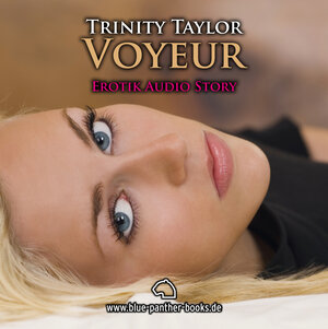 Buchcover Voyeur | Erotik Audio Story | Erotisches Hörbuch Audio CD | Trinity Taylor | EAN 9783940505088 | ISBN 3-940505-08-0 | ISBN 978-3-940505-08-8