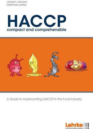 Buchcover HACCP - compact and comprehensible | Johann Janssen | EAN 9783940513182 | ISBN 3-940513-18-0 | ISBN 978-3-940513-18-2