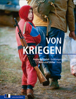 Buchcover Von Kriegen | Andreas Rostek | EAN 9783940524058 | ISBN 3-940524-05-0 | ISBN 978-3-940524-05-8