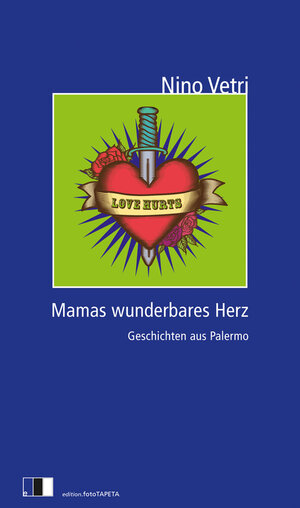 Buchcover Mamas wunderbares Herz | Nino Vetri | EAN 9783940524348 | ISBN 3-940524-34-4 | ISBN 978-3-940524-34-8