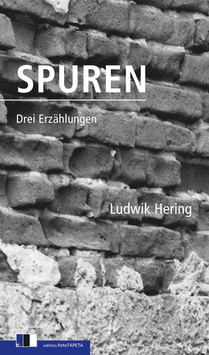 Buchcover Spuren | Ludwik Hering | EAN 9783940524577 | ISBN 3-940524-57-3 | ISBN 978-3-940524-57-7