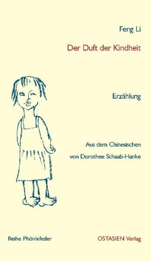 Buchcover Der Duft der Kindheit | Li Feng | EAN 9783940527356 | ISBN 3-940527-35-1 | ISBN 978-3-940527-35-6