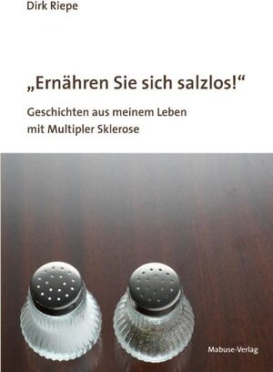 Buchcover "Ernähren Sie sich salzlos!" | Dirk Riepe | EAN 9783940529398 | ISBN 3-940529-39-7 | ISBN 978-3-940529-39-8