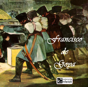 Buchcover Francisco de Goya | Richard Muther | EAN 9783940530066 | ISBN 3-940530-06-9 | ISBN 978-3-940530-06-6