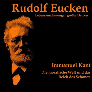 Buchcover Immanuel Kant | Rudolf Eucken | EAN 9783940530134 | ISBN 3-940530-13-1 | ISBN 978-3-940530-13-4